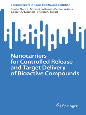 cover image of Nanocarriers for Controlled Release and Target Delivery of Bioactive Compounds